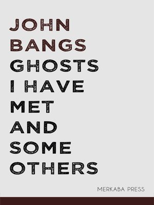 cover image of Ghosts I Have Met and Some Others